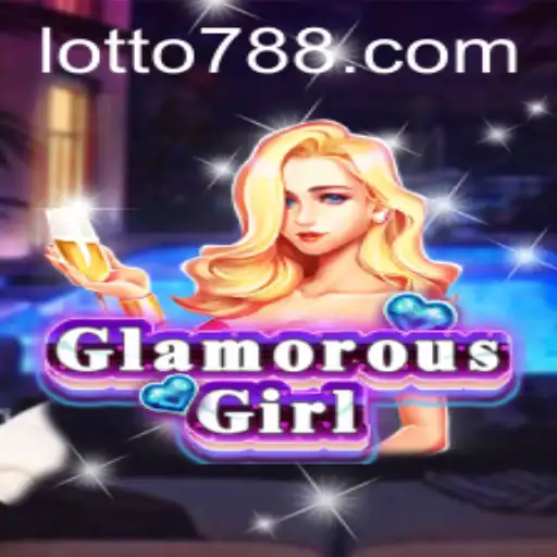 Discover the Exciting World of 'GlamorousGirl': A Thrilling Adventure with Lotto7