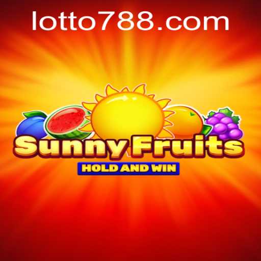 Discover the Thrills of SunnyFruits: A Fresh Spin on Classic Lotto